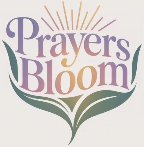 Prayers Bloom
