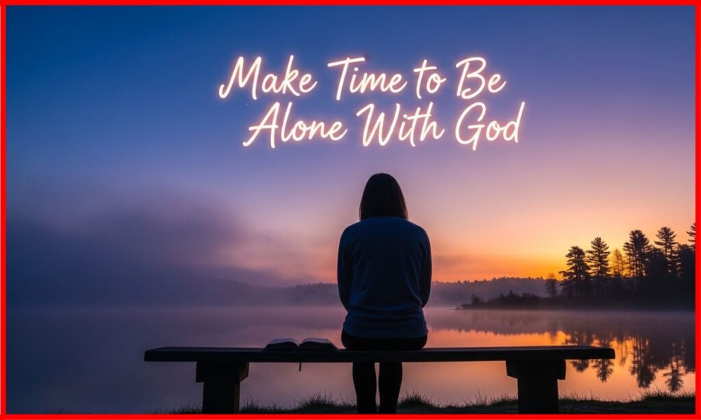 Alone With God
