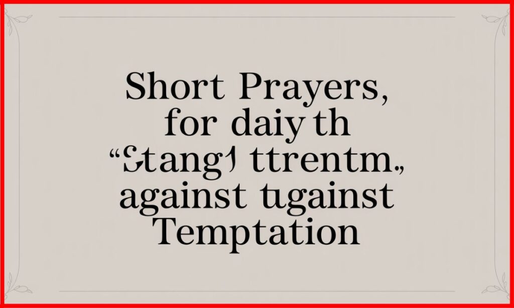 Short Prayers for Daily Strength