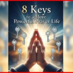 Powerful Prayer Life