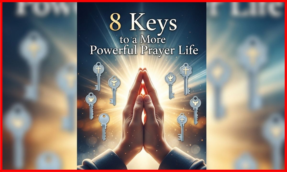 Powerful Prayer Life