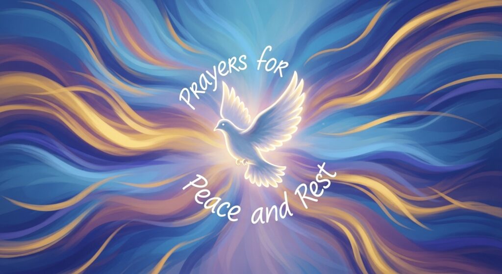 Prayers for Peace and Rest
